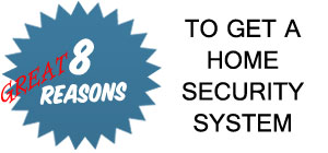 8 great reasons to get home security